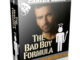 bad boy formula